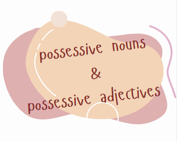 Grammar: Possessive nouns and adjectives. [-’s, and my, your, ..]- مالکیت با s'- و صفات ملکی