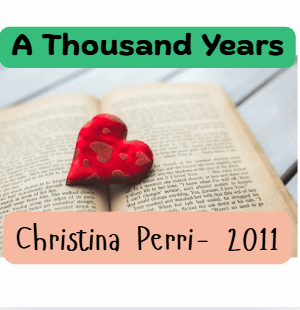A Thousand Years – Inspired by Christina Perri (2011)
