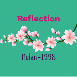 Reflection" – Inspired by Mulan (1998)"